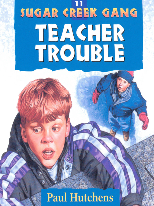 Title details for Teacher Trouble by Paul Hutchens - Wait list